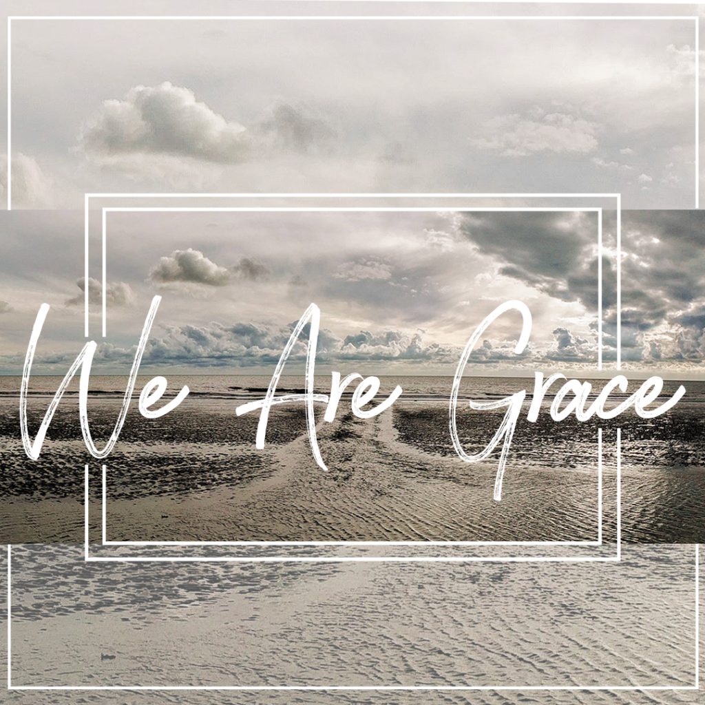 We Are Grace