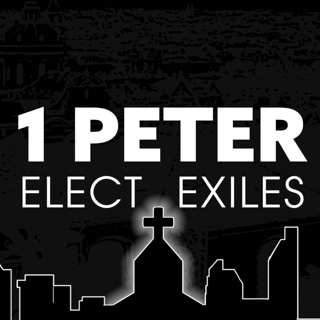 Living Hope (Chichester) | 1 Peter – Elect Exiles | Tony Dark